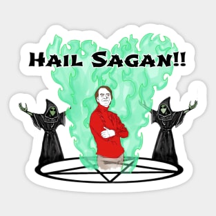 Hail Sagan! Sticker